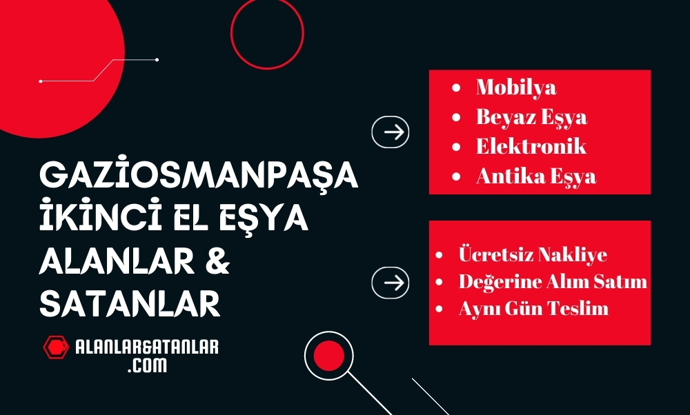 Gaziosmanpaşa ikinci el eşya alanlar & satanlar