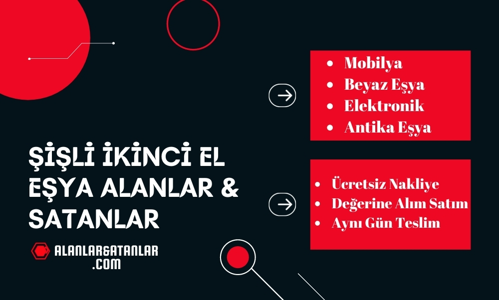 Şişli ikinci el eşya alanlar & satanlar